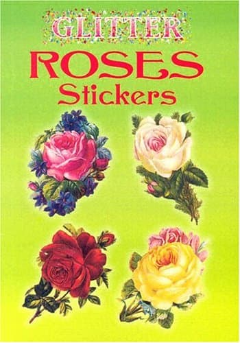 Glitter Stickers: Roses (Dover Stickers)