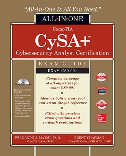 CompTIA CySA+ Cybersecurity Analyst Certification All-in-One Exam Guide (CS0-001)