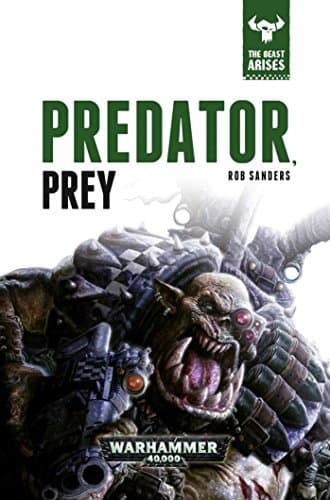 Predator, Prey (2) (The Beast Arises)