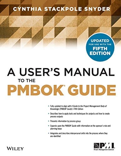 A User's Manual to the PMBOK Guide