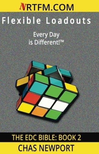 The EDC Bible:2 Flexible Loadouts: Every Day is Different!