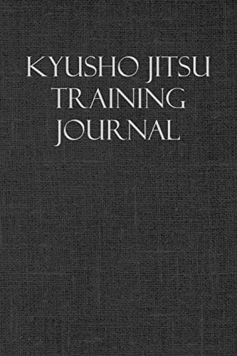 Kyusho Jitsu Training Journal: Notebook and workout diary: For training session notes Paperback – 15 Jan. 2019