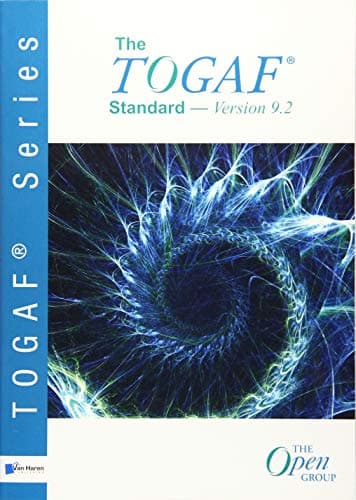 The TOGAF ® Standard, Version 9.2 (TOGAF series)