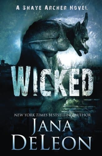 Wicked (Shaye Archer Series Book 4)