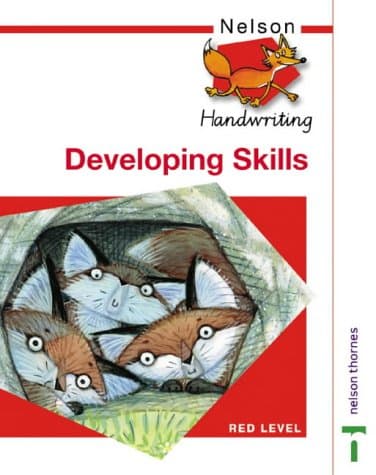 Nelson Handwriting - Evaluation Pack: Nelson Handwriting Developing Skills Book Red Level