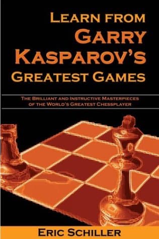 Learn From Gary Kasparov's Greatest Games