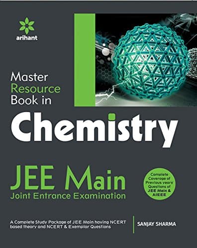 A Master Resource Book in CHEMISTRY for JEE Main [Paperback] [Jan 01, 2016] SANJAY SHARMA Paperback – 2016