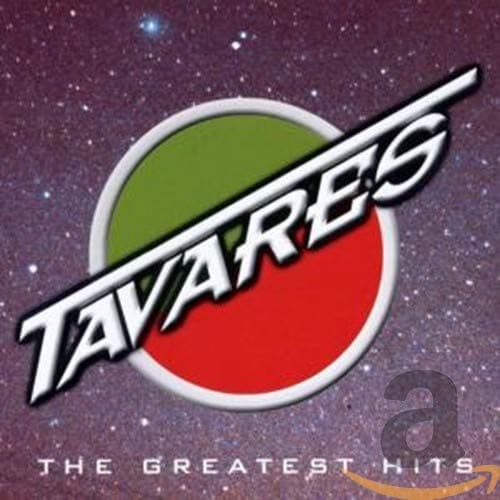 Tavares - The Greatest Hits
