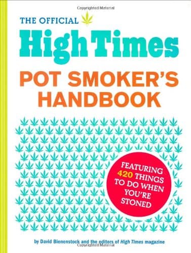 Official High Times Pot Handbook