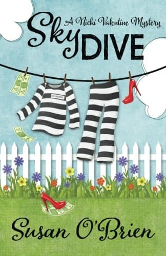 Skydive (A Nicki Valentine Mystery) (Volume 3)
