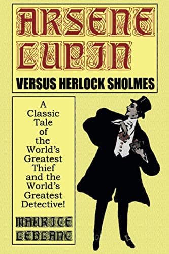 Arsène Lupin vs Herlock Sholmes