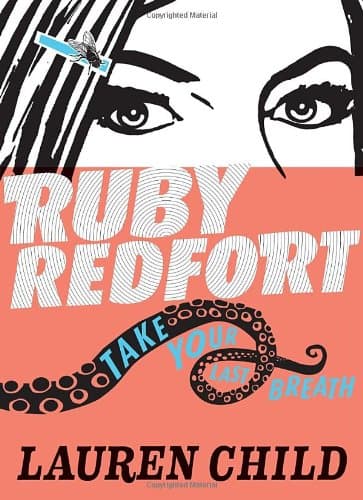 Ruby Redfort Take Your Last Breath
