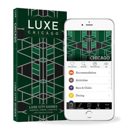 LUXE Chicago: New Edition Including Free Digital Guide