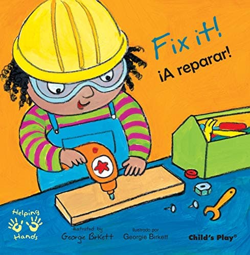 Fix It!/A Reparar (Helping Hands (Bilingual))