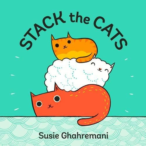 Stack the Cats Board book – Illustrated, May 8, 2018