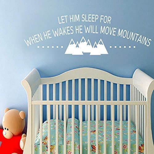 Wall Decal Decor Let him sleep for when he wakes he will move mountains - Nursery Wall Decal Quote Kids Room Art Sticker(Black, 18.5"h x58"w)