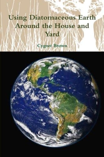 Using Diatomaceous Earth Around the House and Yard