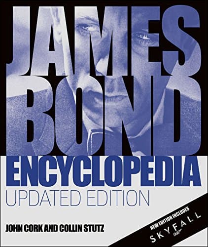 James Bond Encyclopedia: Updated Edition