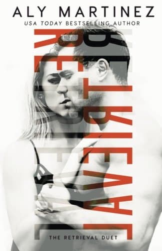 Retrieval (The Retrieval Duet Book 1)