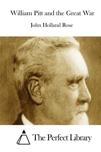 William Pitt and the Great War (Perfect Library)