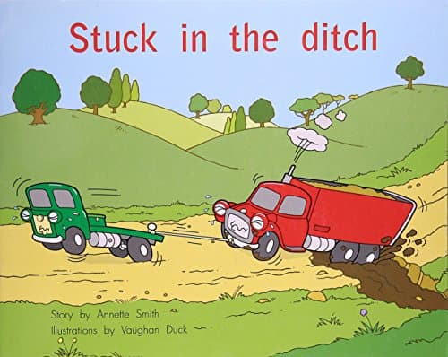 Leveled Reader: Stuck In The Ditch (Rigby PM Benchmarks)