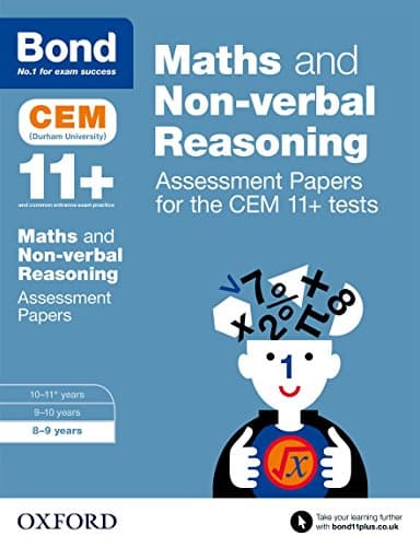 Bond 11+: Maths and Non-Verbal Reasoning: Assessment Papers for the Cem 11+ Tests Paperback – March 5, 2015