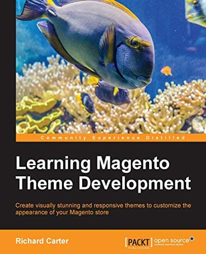 Learning Magento Theme Development Paperback – Illustrated, August 20, 2014