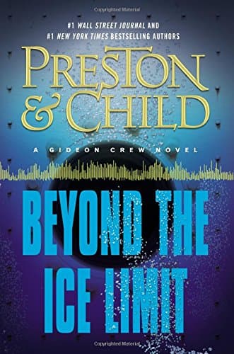 Beyond the Ice Limit: A Gideon Crew Novel