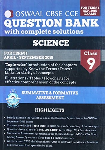 Oswaal CBSE CCE Question Banks with Complete Solution for Class 9 Term-I (April to September 2015) Science (Old Edition)