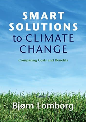 Smart Solutions to Climate Change: Comparing Costs and Benefits
