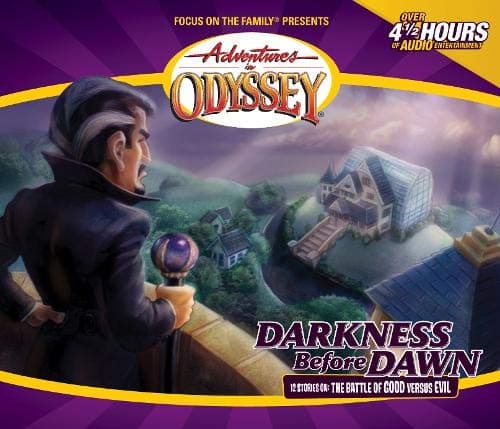 Adventures in Odyssey: Darkness Before Dawn (#25)