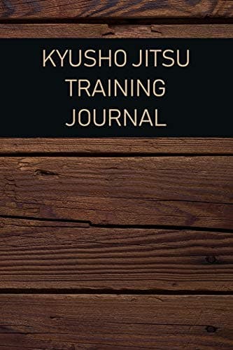 Kyusho Jitsu Training Journal: For training session notes Paperback – 7 Nov 2018