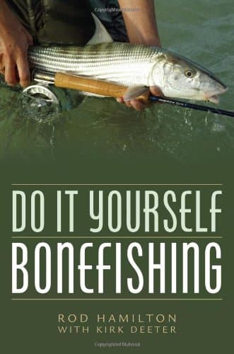 Do It Yourself Bonefishing Hardcover – January 7, 2014