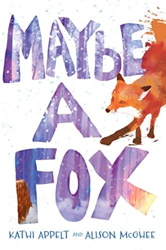 Maybe a Fox Paperback – April 18, 2017