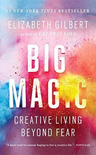 RIVERHEAD Big Magic: Creative Living Beyond Fear