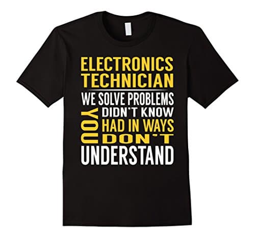 Mens Electronics Technician Solve Problems TShirt XL Black