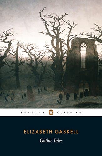 Elizabeth GaskellGothic Tales (Penguin Classics)