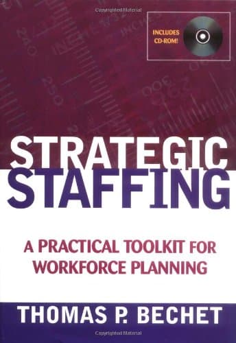 Strategic Staffing- A Practical Toolkit for Workforce Planning Hardcover – 1 July 2002