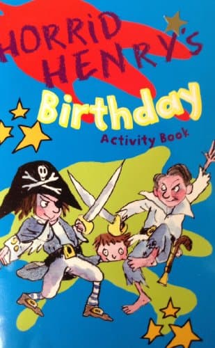 Horrid Henry's Birthday Activity Book