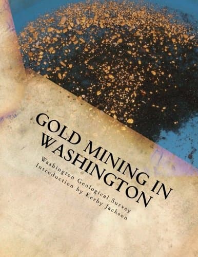 Gold Mining in Washington