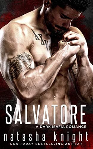 Salvatore: a Dark Mafia Romance