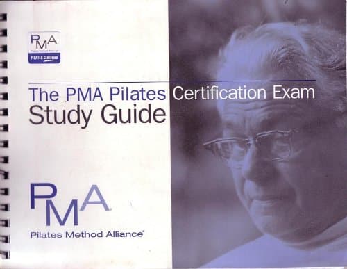 The PMA Pilates Certification Exam Study Guide Second Edition