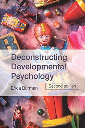 Deconstructing Developmental Psychology