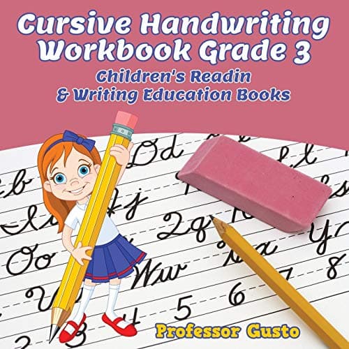 Cursive Handwriting Workbook Grade 3 : Children's Reading & Writing Education Books Paperback – February 7, 2016