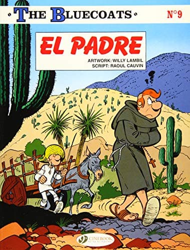 El Padre (Volume 9) (The Bluecoats, 9)