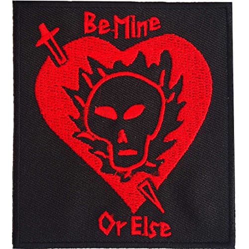 Be Mine or Else Iron on Applique Patch