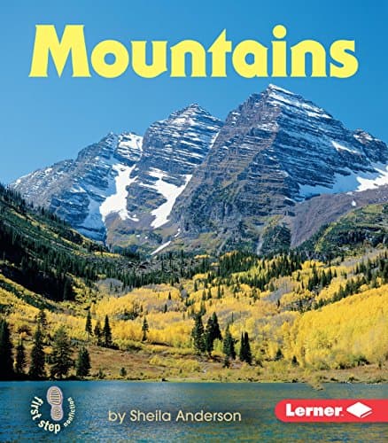 Mountains (First Step Nonfiction ― Landforms)