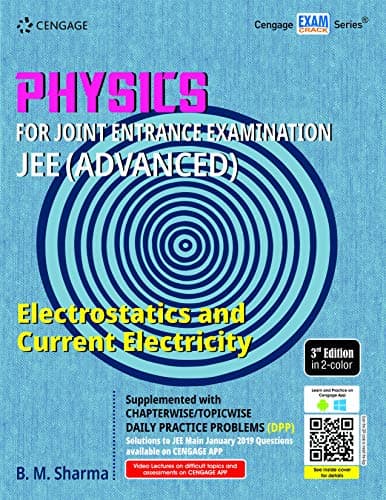 PHYSICS FOR JEE ADVANCED : ELECTROSTATICS AND CURRENT ELECTRICITY, 3RD EDITION