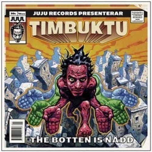 Botten Is Nadd by Timbuktu