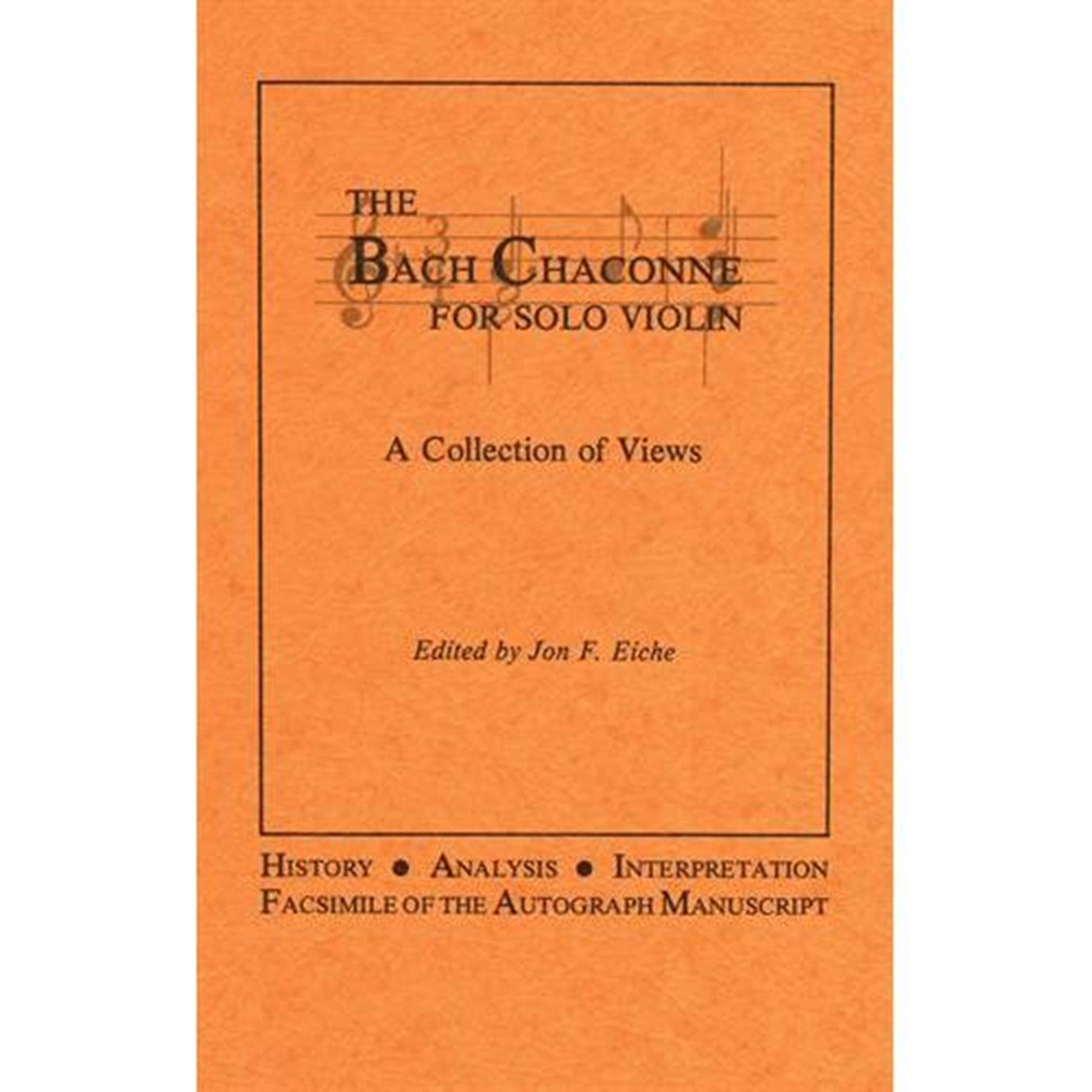 The Bach Chaconne ed Jon F Eiche